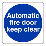 Automatic Fire Door Keep Clear Sign