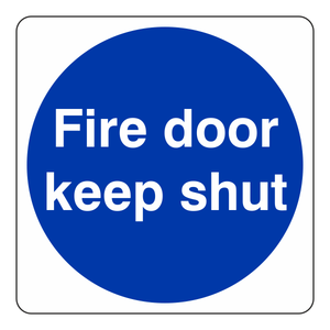 Fire Door Keep Shut Sign