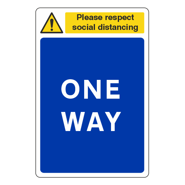 Respect Social Distancing - One Way Sign