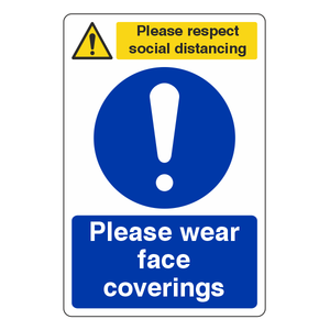 Respect Social Distancing Sign - Please Wear Face Coverings